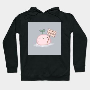 You’re amazing mochi sign Hoodie